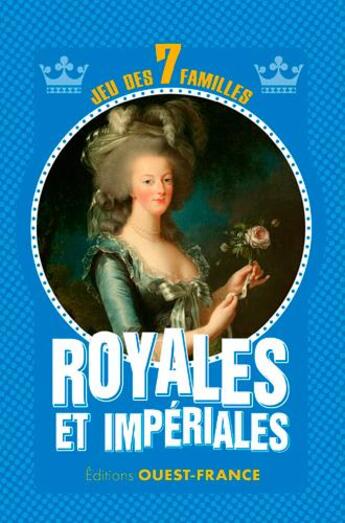 Couverture du livre « Jeu des 7 familles royales et imperiales » de  aux éditions Ouest France