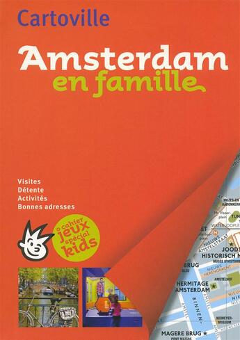 Couverture du livre « Amsterdam en famille » de Collectif Gallimard aux éditions Gallimard-loisirs