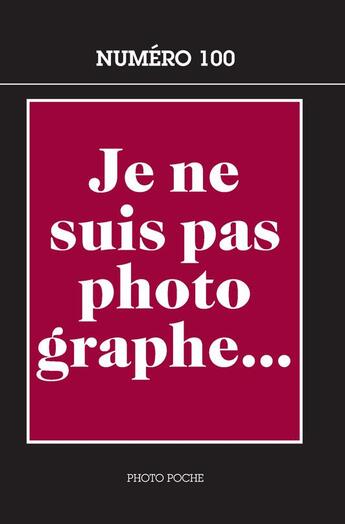 Couverture du livre « Je ne suis pas photographe » de Elvire Perego aux éditions Actes Sud