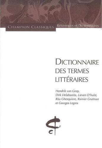 Couverture du livre « Dictionnaire des termes littéraires » de  aux éditions Honore Champion
