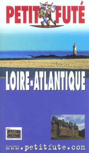 Couverture du livre « LOIRE-ATLANTLIQUE (édition 2004/2005) » de Collectif Petit Fute aux éditions Le Petit Fute