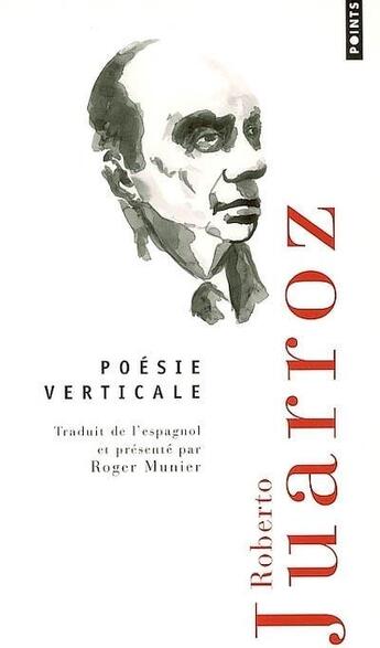 Couverture du livre « Poésie verticale » de Roberto Juarroz aux éditions Points