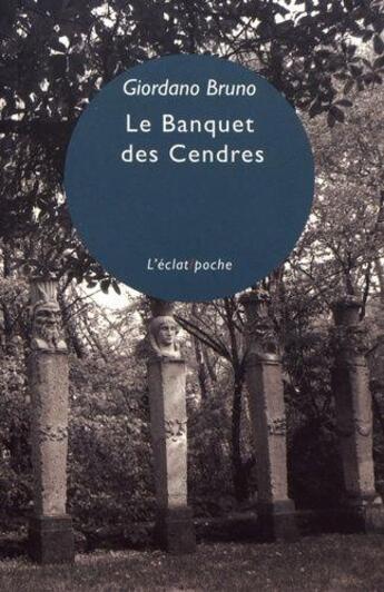 Couverture du livre « Le banquet des cendres » de Bruno Giordano aux éditions Eclat