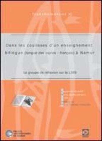 Couverture du livre « Dans les coulisses d'un enseignement bilingue (langue des signes-français) à Namur » de Meurant Et Zegers aux éditions Pu De Namur