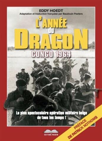 Couverture du livre « L'année du dragon ; Congo 1964 » de Eddy Hoedt aux éditions Masoin