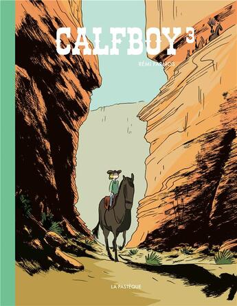 Couverture du livre « Calfboy Tome 3 » de Remi Farnos aux éditions La Pasteque