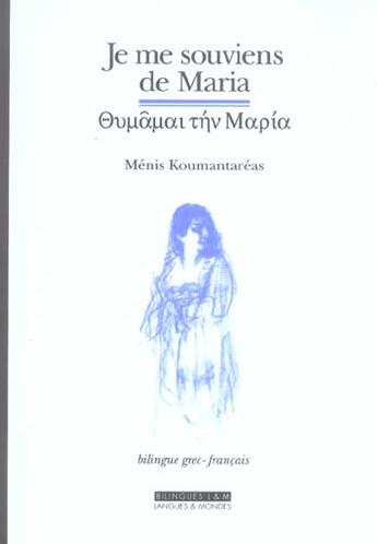 Couverture du livre « Je me souviens de maria » de Menis Koumandareas aux éditions Asiatheque