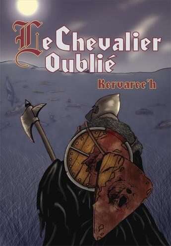 Couverture du livre « Le chevalier oublié » de Kervarec'H aux éditions Black Out