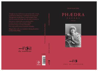 Couverture du livre « Phaedra » de Jean Racine et David Stanley Phillips aux éditions L'oeil Du Souffleur