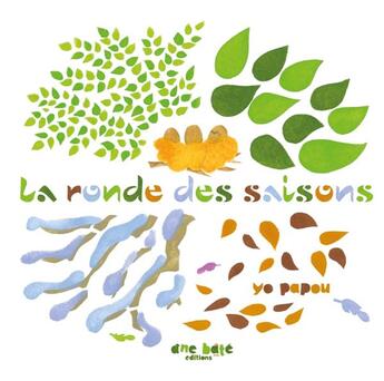 Couverture du livre « Ronde des saisons (la) » de Yo Papou aux éditions Ane Bate