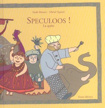 Couverture du livre « Speculoos la quete » de Sarah Masson aux éditions Zoom