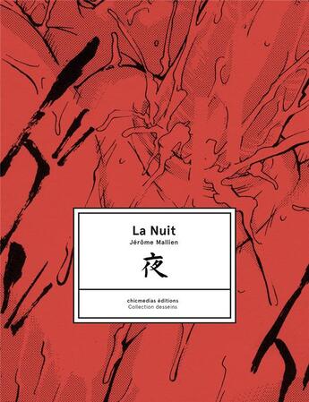 Couverture du livre « La nuit » de Jerome Mallien aux éditions Chic Medias