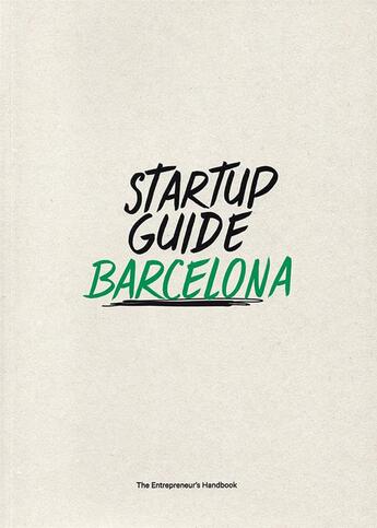 Couverture du livre « Startup guide Barcelona » de  aux éditions Dgv