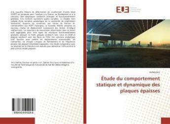 Couverture du livre « Étude du comportement statique et dynamique des plaques épaisses » de Hafida Driz aux éditions Editions Universitaires Europeennes