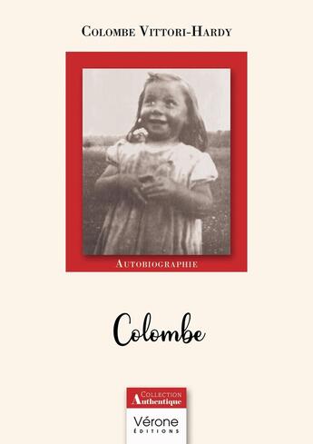 Couverture du livre « Colombe » de Colombe Vittori-Hardy aux éditions Verone