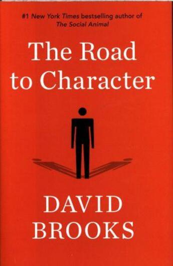 Couverture du livre « THE ROAD TO CHARACTER » de David Brooks aux éditions 