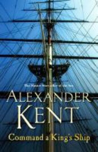 Couverture du livre « Command A King's Ship » de Alexander Kent aux éditions Random House Digital