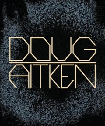 Couverture du livre « Doug Aitken : works 1992 2022 » de Doug Aitken aux éditions Mack Books