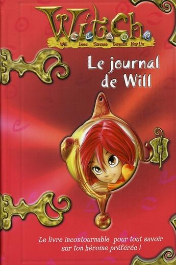 Couverture du livre « Witch ; le journal de will » de  aux éditions Le Livre De Poche Jeunesse