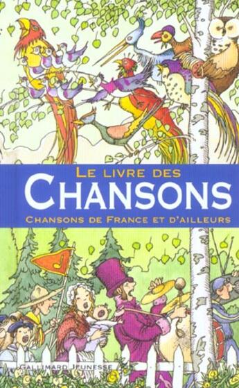 Couverture du livre « Le livre des chansons de france et d'ailleurs 1 2 3 » de Sabatier/Sabatier aux éditions Gallimard-jeunesse