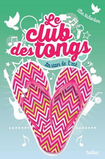 Couverture du livre « Le club des tongs Tome 4 ; les stars de l'été » de Ellen Richardson aux éditions Nathan