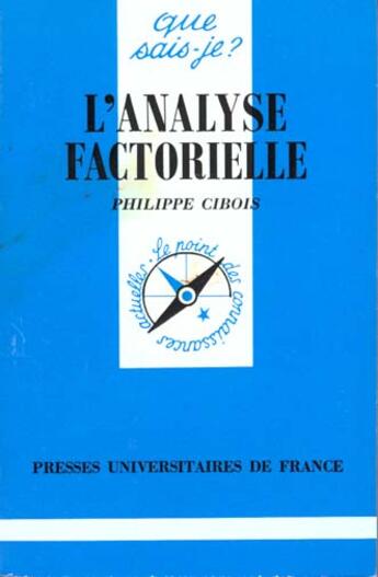 Couverture du livre « Analyse factorielle (l') » de Cibois P. aux éditions Que Sais-je ?