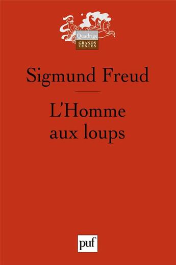 Couverture du livre « L'homme aux loups (2e édition) » de Sigmund Freud aux éditions Puf