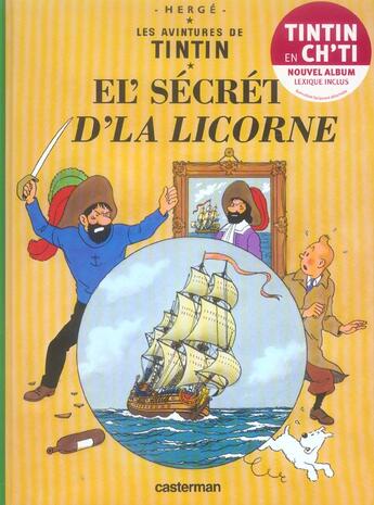 Couverture du livre « Les aventures de Tintin : les avintures de Tintin Tome 11 ; el' sécrét d'la licorne » de Herge aux éditions Casterman