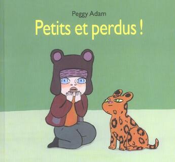 Couverture du livre « Petits et perdus » de Adam Peggy aux éditions Ecole Des Loisirs