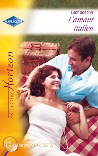 Couverture du livre « L'amant italien » de Lucy Gordon aux éditions Harlequin