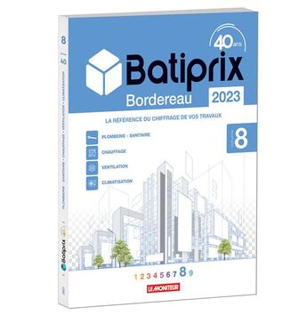 Couverture du livre « VOLUME 8 BATIPRIX 2023 : LA REFERENCE DU CHIFFRAGE DE VOS TRAVAUX » de Groupe Moniteur aux éditions Groupe Moniteur