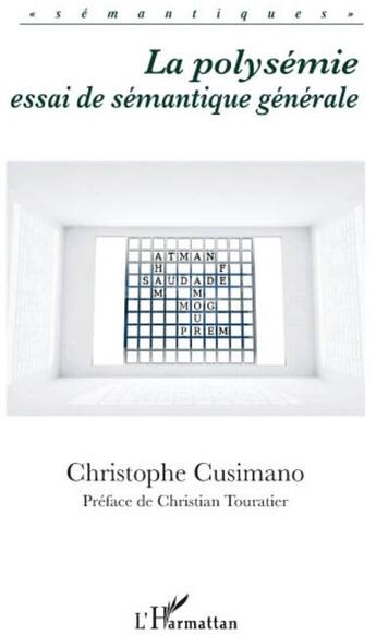 Couverture du livre « La polysémie ; essai de sémantique générale » de Christophe Cusimano aux éditions L'harmattan