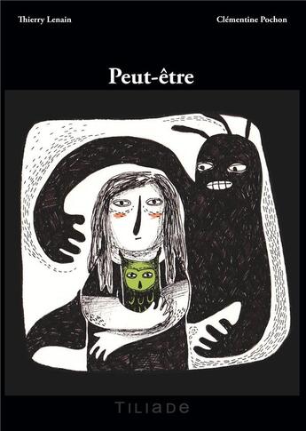 Couverture du livre « Peut-être » de Thierry Lenain et Clementine Pochon aux éditions Books On Demand