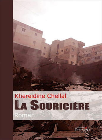 Couverture du livre « La souricière » de Khereidine Chellal aux éditions Persee