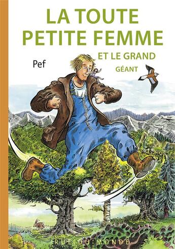 Couverture du livre « La toute petite femme et le grand géant » de Pef aux éditions Rue Du Monde