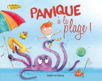 Couverture du livre « Panique a la plage » de Delphine Garcia aux éditions Locus Solus