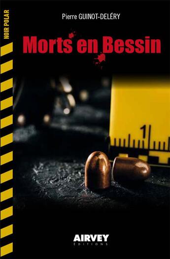 Couverture du livre « Morts en bessin » de Pierre Guinot-Delery aux éditions Airvey