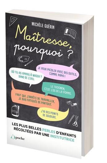 Couverture du livre « Maîtresse, pourquoi ? » de Michele Guerin aux éditions L'opportun