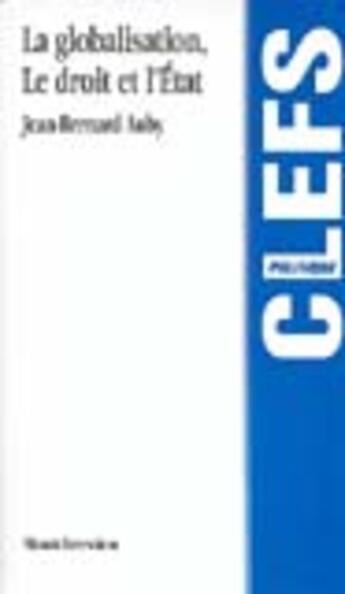 Couverture du livre « Globalisation le droit et l'etat (la) » de Jean-Bernard Auby aux éditions Lgdj