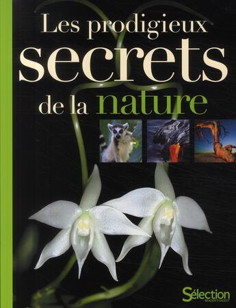 Couverture du livre « Les prodigieux secrets de la nature » de  aux éditions Selection Du Reader's Digest