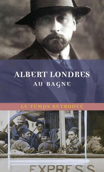 Couverture du livre « Au bagne » de Albert Londres aux éditions Mercure De France