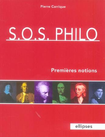 Couverture du livre « S.o.s. philo premieres notions » de Carrique aux éditions Ellipses