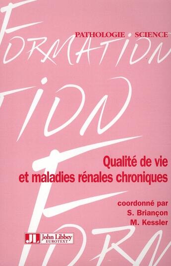 Couverture du livre « Qualité de vie et maladies rénales chroniques » de Briancon/Kessle aux éditions John Libbey