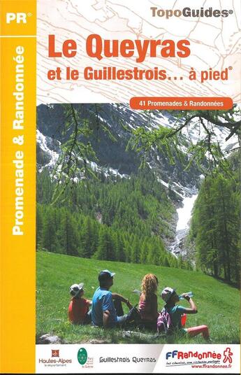 Couverture du livre « Le Queyras et le Guillestrois... à pied (édition 2019) » de  aux éditions Ffrp