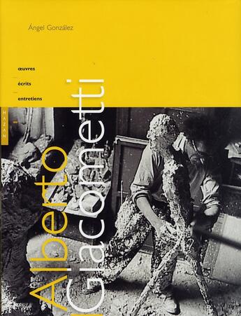 Couverture du livre « Alberto Giacometti » de Angel Gonzalez-Garcia aux éditions Hazan