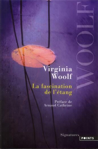 Couverture du livre « La fascination de l'étang » de Virginia Woolf aux éditions Points
