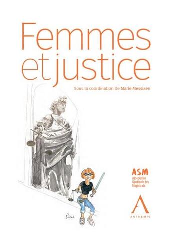 Couverture du livre « Femmes et justice » de Marie Messiaen aux éditions Anthemis