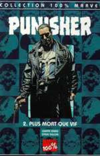 Couverture du livre « Punisher t.2 : plus mort que vif » de Garth Ennis et Steve Dillon aux éditions Marvel France