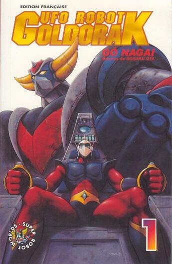 Couverture du livre « UFO Robot Goldorak Tome 1 » de Go Nagai et Gosaku Ota aux éditions Dynamic Visions