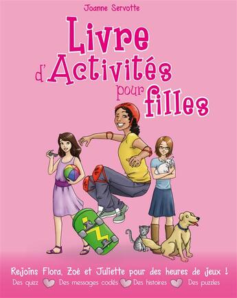 Couverture du livre « Activites intelligentes pour les filles » de Servotte Joanne aux éditions Je Reussis